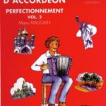 Maugain, Manu - Méthode d'accordéon Volume 2 Perfectionnement