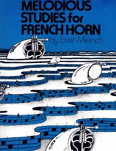 Miersch, Erwin - Melodious Studies for French Horn