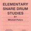 Peters, Mitchell - Elementary Snare Drum Studies