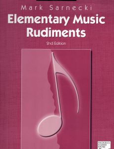 Sarnecki, Mark - Elementary Music Rudiments Advanced
