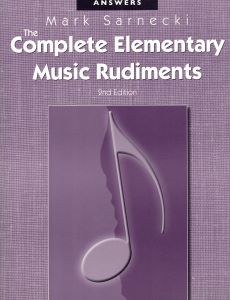 Sarnecki, Mark - Elementary Music Rudiments Complete Answer Book