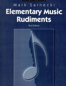 Sarnecki, Mark - Elementary Music Rudiments Intermediate