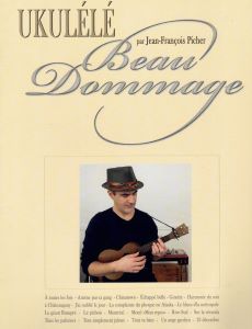 Picher, Jean-François - Beau Dommage Ukulele