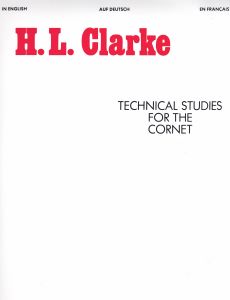 Clarke, Herbert L. - Technical Studies for the Cornet