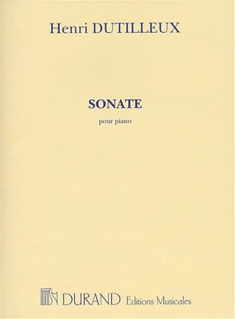 Dutilleux, Henri - Sonate pour piano
