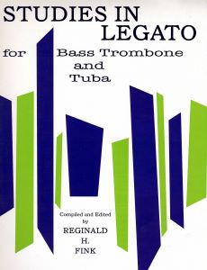 Fink, Reginald H. - Studies in Legato for Bass Trombone and Tuba