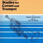 Getchell, Robert W. - First Book of Practical Studies for Cornet and Trumpet