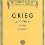 Grieg, Edvard - Pièces lyriques, op. 68, op. 71