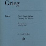 Grieg, Edvard - Suites Peer Gynt, op. 46 et 55