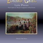 Grieg, Edvard - Selections from Lyric Pieces