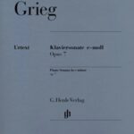 Grieg, Edvard - Sonate en mi mineur, op. 7