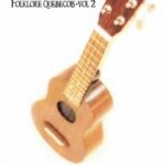 Ukulélé Folklore Québécois vol. 2