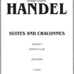 Haendel - Kalmus suites II Händel, Georg Friedrich - Suites and Chaconnes vol. II