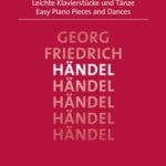 Händel, Georg Friedrich - Pièces pour piano et danses faciles