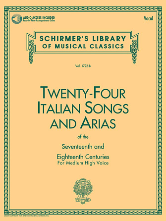 24 Italian Songs and Arias of the Seventeenth and Eighteenth Centuries + Audio for Medium High Voice