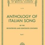 Anthology of Italian Song of Seventeenth and Eighteenth Centuries Book 1
