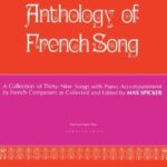 Spicker, Max (éd.) - Anthology of French Song
