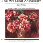 The Art Song Anthology Low Voice