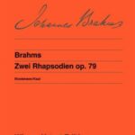 Brahms, Johannes – Two Rhapsodies, op. 79