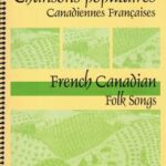 French Canadian Folk Songs