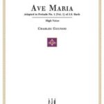 Gounod, Charles - Ave Maria High Voice