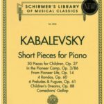 Kabalevsky, Dmitri - Short Pieces for Piano