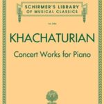 Khachaturian, Aram - Concert Works for Piano