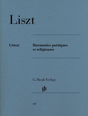 Liszt - Harmonies poétiques et religieuses Liszt, Franz - Harmonies poétiques et religieuses