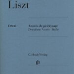 Liszt, Franz - Années de pèlerinage : Deuxième année (Italie)