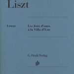 Liszt, Franz - Les Jeux d'eau à la Villa d'Este