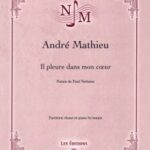 Mathieu, André - Il pleure dans mon coeur