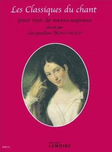 Bonnardot, Jacqueline - Les Classiques du chant pour voix de mezzo-soprano