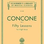 Concone, Giuseppe - Fifty Lessons op. 9 for High Voice