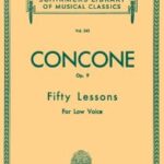 Concone Fifty Lessons for Low Voice op. 9 Concone, Giuseppe - Fifty Lessons op. 9 for Low Voice