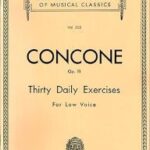 Concone, Giuseppe - Thirty Daily Exercices op. 11 for Low Voice