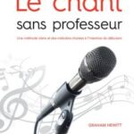 Hewitt, Graham - Le chant sans professeur