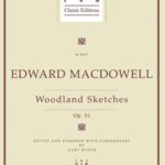 MacDowell, Edward - Woodland Sketches, op. 51