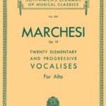 Marchesi, Salvatore - Twenty Elementary and Progressive Vocalises op. 15 for Alto
