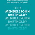 Mendelssohn, Felix - Easy Piano Piece and Dances