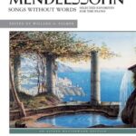 Mendelssohn, Felix - An Introduction to His Piano Works