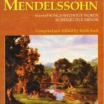 Mendelssohn, Felix - Selected Songs Without Words, Scherzo in E Minor