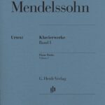 Mendelssohn, Felix - Oeuvres pour piano, vol. I