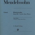 Mendelssohn, Felix - Oeuvres pour piano, vol. III (Chants sans paroles)