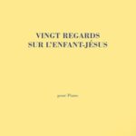 Messiaen, Olivier - Vingt regards sur l'enfant-Jésus