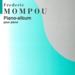Mompou, Frederic - Piano-Album