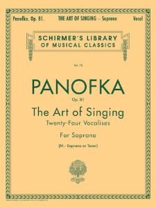 Panofka, Heinrich - The Art of Singing op. 81 for Soprano