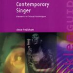 Peckham, Anne - Le chanteur contemporain, éléments de techniques vocale