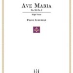Schubert, Franz - Ave Maria Op. 52, No. 6 High Voice
