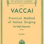 Vaccai, Nicola - Méthode pratique de chant Italien pour Soprano colorature