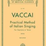 Vaccai, Nicola - Méthode pratique de chant Italien pour Soprano ou Ténor